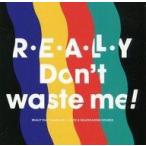 中古同人音楽CDソフト REALLY Don’t waste me! / C.H.S