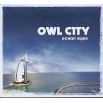 中古輸入洋楽CD OWL CITY / ocean eyes[輸入盤]