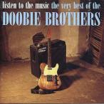 中古輸入洋楽CD THE DOOBIE BROTHERS/LISTEN TO THE MUSIC：THE VERY BES