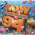 中古輸入洋楽CD Various Artists / NOW THAT’S WHAT I CALL MUSIC 94[輸入盤]