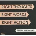 中古輸入洋楽CD FRANZ FERDINAND / RIGHT THOUGHITS RIGHT WORDS RIGHT ACTION[輸入盤]