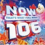 中古輸入洋楽CD Various Artists / NOW Thats What I Call Music! 106[輸入盤]