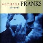 中古輸入ジャズCD MICHAEL FRANKS / blue pacific[輸入盤]