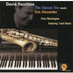 中古輸入ジャズCD David Hazeltine / The Classic Trio Meets Eric Alexander[輸入盤]