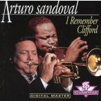 中古輸入ジャズCD Arturo Sandoval / I Remember Clifford[輸入盤]