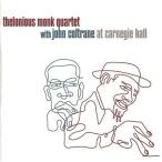 中古輸入ジャズCD Thelonious Monk Quartet With John Coltrane / At Carnegie Hall[