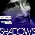 中古輸入ジャズCD MARK MURPHY feat. Karlheinz Miklin ＆ Fritz Pauer / Shadows[輸