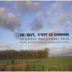 中古輸入ジャズCD PACZYNSKI BURONFOSSE TSAPIS / LE BUT. C’EST LE CHEMIN[輸入盤]