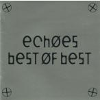 中古邦楽CD ECHOES / BEST OF BEST