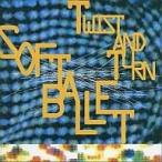 中古邦楽CD SOFT BALLET / TWIST AND TURN(廃盤)