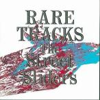 中古邦楽CD The Street Sliders/RARE TRACKS