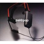 中古邦楽CD pal＠pop / pal＠pop