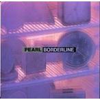 中古邦楽CD PEARL / Borderline(廃盤)