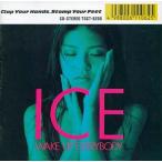 ˮCD ICE / Wake Up Everybody