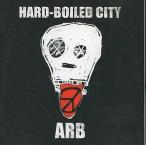 中古邦楽CD ARB / HARD-BOILED CITY