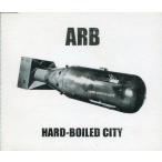 中古邦楽CD ARB / HARD-BOILED CITY