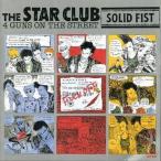 中古邦楽CD THE STAR CLUB / SOLID FIST(廃盤)