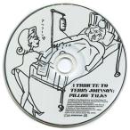 中古邦楽CD オムニバス / A Tribute To Terry Johnson;Pillow Talks