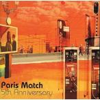 中古邦楽CD paris match / 5th Anniversary