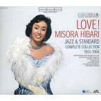 中古邦楽CD 美空ひばり / LOVE! MISORA HIBARI JAZZ＆STANDARD COMPLETE COLLECTION1955-1966