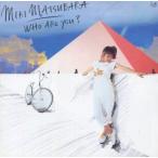 中古邦楽CD 松原みき/WHO ARE YOU?