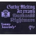 中古邦楽CD Tommy heavenly6 / Gothic Melting Ice Cream’s Darkness “Nightmare”[DVD付