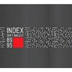 中古邦楽CD SOFT BALLET / INDEX-SOFT BALLET 89/95[完全生産限定盤]