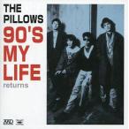 中古邦楽CD THE PILLOWS/90’S MY LIFE returns