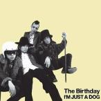 中古邦楽CD The Birthday / I’M JUST A DOG(SHM-CD)[DVD付初回限定盤]
