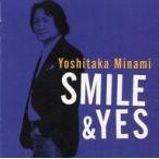 中古邦楽CD 南 佳孝 / Smile＆Yes