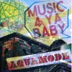 中古邦楽CD AQUAMODE / Music4YaBaby