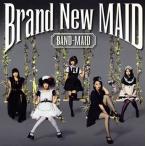 中古邦楽CD BAND-MAID / Brand New MAID[DVD付A]