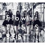 中古邦楽CD Flower / THIS IS Flower THIS IS BEST[DVD付初回限定盤]