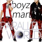 中古邦楽CD boyz mart / PARALLEL WORLD