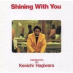 中古邦楽CD 萩原健一 / Shining With You (2017 Remaster)