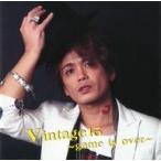 中古邦楽CD 諸星和己 / Vintage15 〜game is over〜