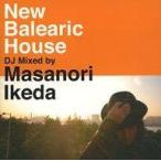 中古邦楽CD 池田正典 / New Balearic House
