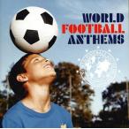 中古洋楽CD オムニバス / ワールド・フットボール・アンセムズ