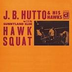 中古洋楽CD J.B.ハットー / ホウク・スクワット!