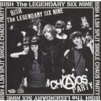 中古邦楽インディーズCD BiSH×The LEGENDARY SIX NINE / CHAOS PARTY