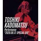中古邦楽Blu-ray Disc 角松敏生 / TOSHIKI KADOMATSU Performance”2020.08.12 SPECIAL GIG”