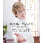 中古その他Blu-ray Disc 七海ひろき HIROKI NANAMI Tea Party 773 ”START”