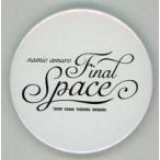中古マグネット・磁石 57.安室奈美恵 缶マグネット 「namie amuro Final Space」 会場限定ガチャガチャ景