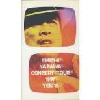 中古邦楽 VHS 矢沢永吉 / EIKICHI YAZAWA CONCERT TOUR 1997 “YES.E”