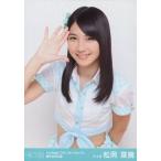 中古生写真(AKB48・SKE48) 松岡菜摘/上半身・右手パー