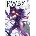 中古その他コミック RWBY OFFICIAL MANGA ANTHOLOGY From Shadows(3) / アンソロジー