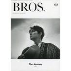 中古アイドル雑誌 Bros. MEMBERSHIP MAGAZINE VOL.132