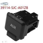  сменный товар Honda 39114-SJC-A01ZB 2006-2014 39114SJCA01ZB гребень линия AUX пассажирский ввод Jack аудио интерфейс 