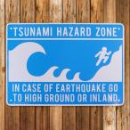 プラスチックサインボード 津波危険区域 TSUNAMI HAZARD ZONE CA-68 男前インテリア メッセージ アメリカン雑貨
