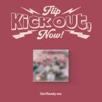 【25/5/26 韓国発売】KickFlip キックフリップ Kick Out, Flip Now! Get Ready Ver. 韓国版 2集 ミニ アルバム  韓国版 LOUD JYP 韓国音楽チャート反映 送料無料
